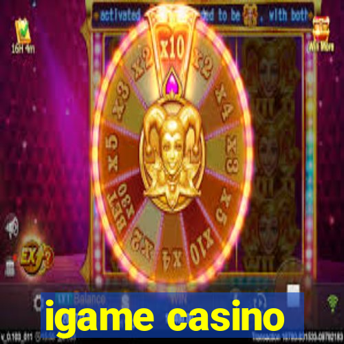 igame casino